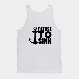 Anchor Motivational - Refuse to Sink Tank Top